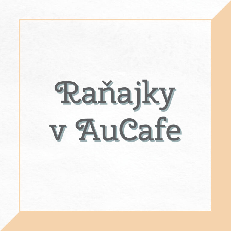 Raňajky v Au Cafe